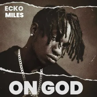 On God by ECko Miles