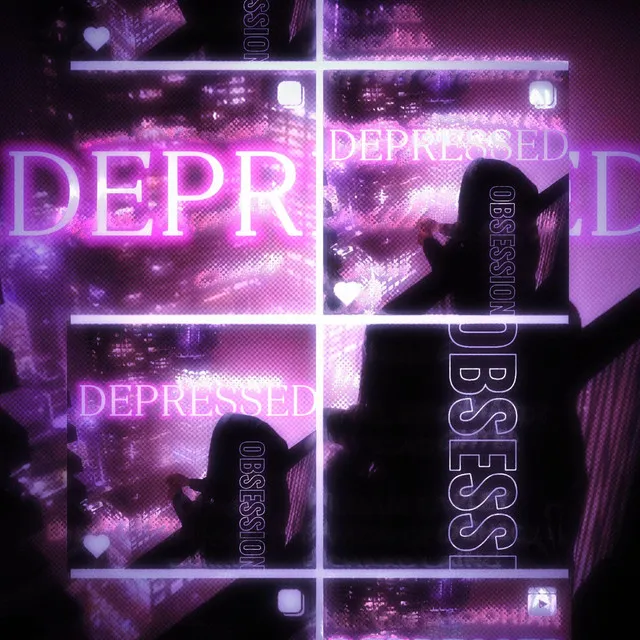 DEPRESSION OBSESSION