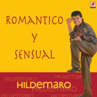 Romántico Y Sensual by Hildemaro