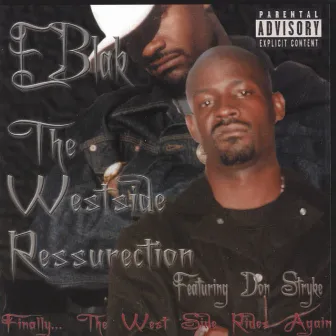 the Westside Ressurection by E Blak