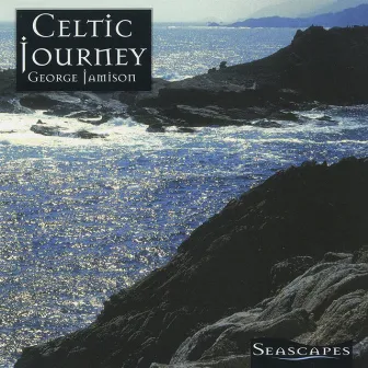 Celtic Journey by George Jamison