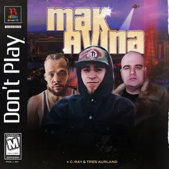 Don't Play by Mak Avina