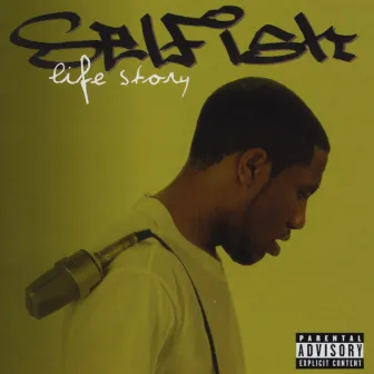 Life Story by Selfish