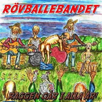 Raggen går i alla år by Rövballebandet