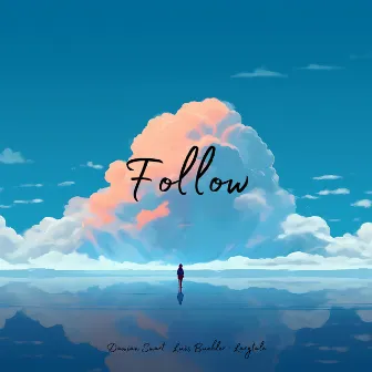 Follow by Luis Buehler