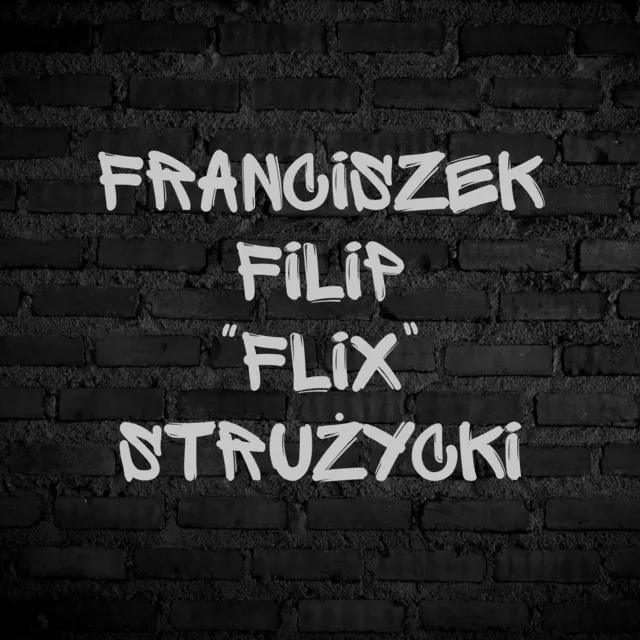 Franciszek Filip "Flix" Strużycki