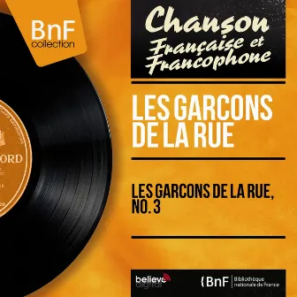 Les Garçons de la Rue, no. 3 (feat. Pierre Arrimi et son orchestre) [Mono Version] by Les Garcons De La Rue