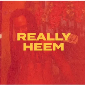 Really Heem by Merc Majah