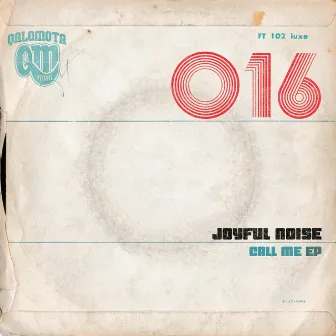 Call Me EP by JOYFUL NOISE