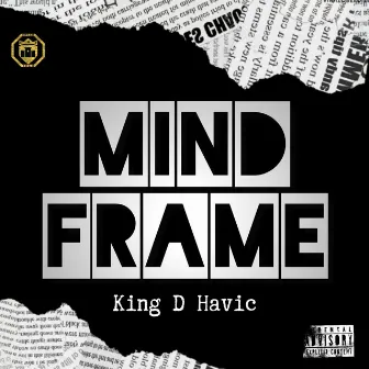 Mind Frame by King D Havic