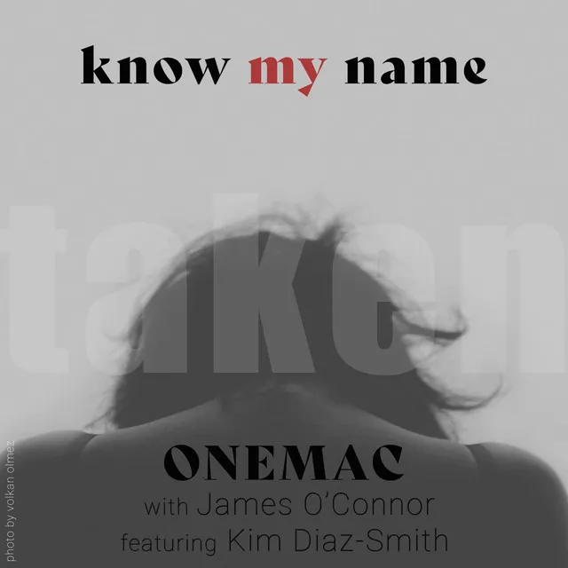 Know My Name (Taken) [Combo Mix]