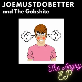 The Angry by Joemustdobetter.