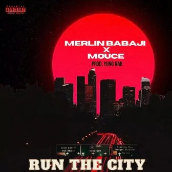 Run The City by Merlin Babaji