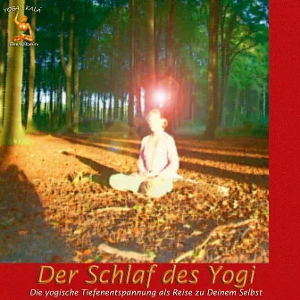 Yoga Nidra - Der Schlaf Des Yogi by Jörg Müller