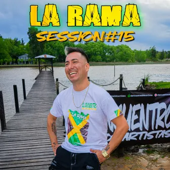 Session #15: La Rama by El Encuentro De Los Artistas