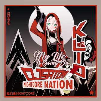 My Life Is Going On (Satomi Nightcore Nation Mix) by Nightcore Nation