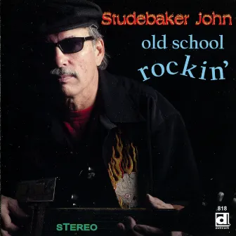 Old School Rocking by Studebaker John