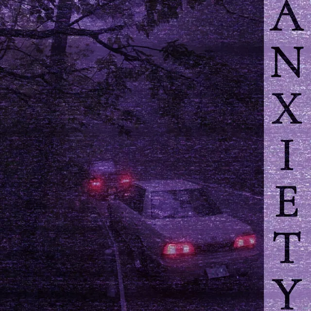 ANXIETY