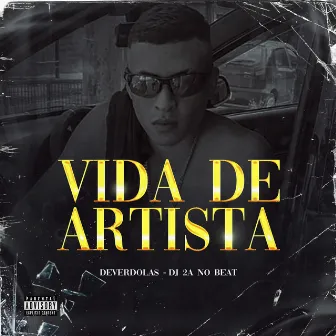 Vida de Artista by DJ 2A NO BEAT