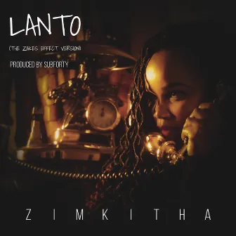 Lanto (The Zakes Effect Version) by Zimkitha