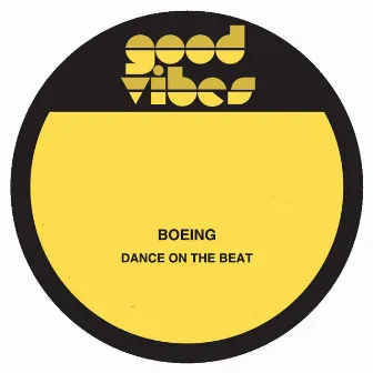 Dance on the Beat by Boeing