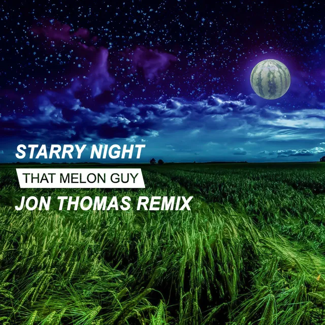 Starry Night - Jon Thomas Remix