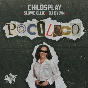 Poco Loco by Sluwe Ollie