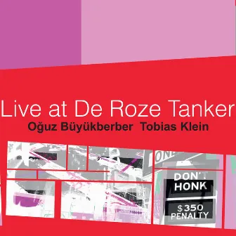 Live at De Roze Tanker by Tobias Klein