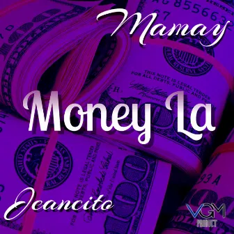 Money La by Mamay