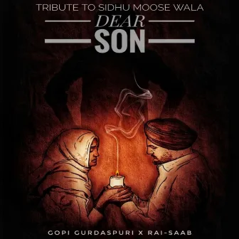 Dear Son TBT Sidhu Moosewala by RAI-SAAB