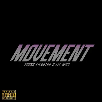 Movement by Lit Wick