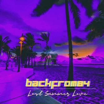 Lost Summer Love by Backfrom84