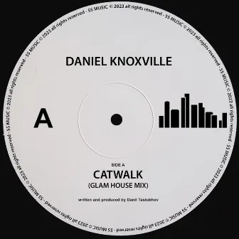 Catwalk (Glam House Mix) by Daniel Knoxville