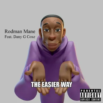 The Easier Way by Rodman Mane