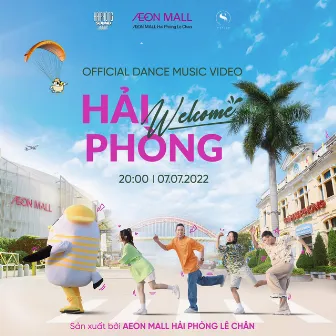 HẢI PHÒNG WELCOME by HIGH4