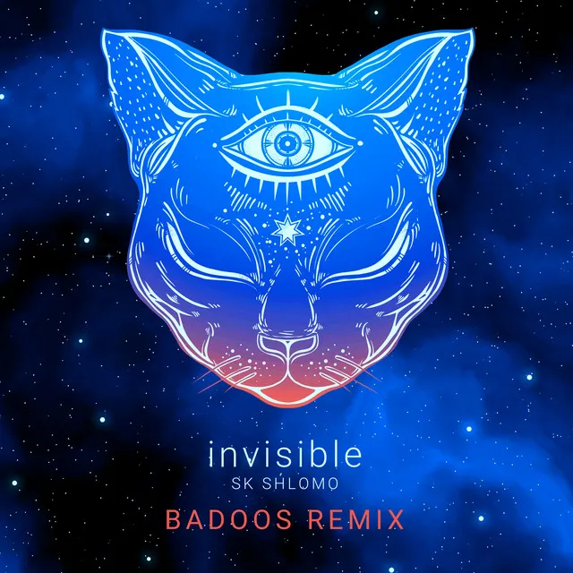 Invisible - Badoos Remix