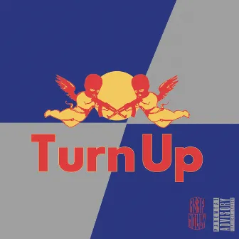 Turn Up by Unknown Artist