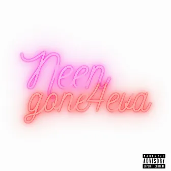 Gone4eva by Neen