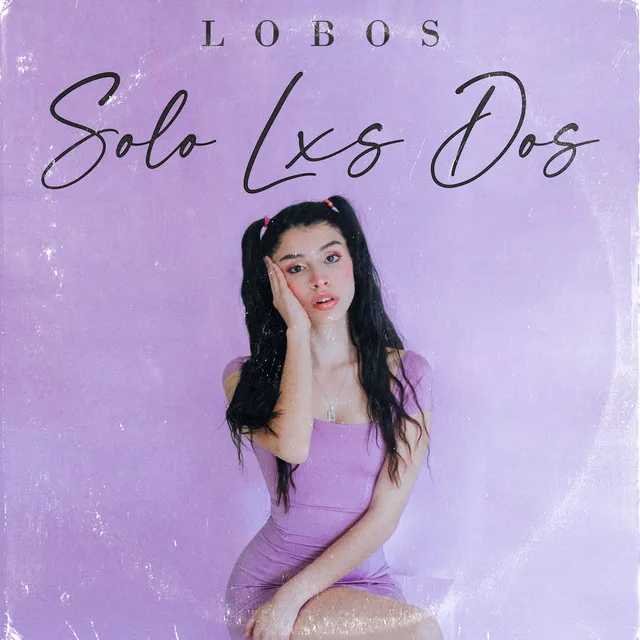 Solo Lxs Dos