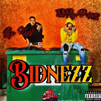 Bidnezz by The Real Drippy