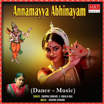 Annamayya Abhinayam by Swapna Sundari