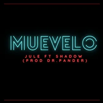 Muevelo by Jule