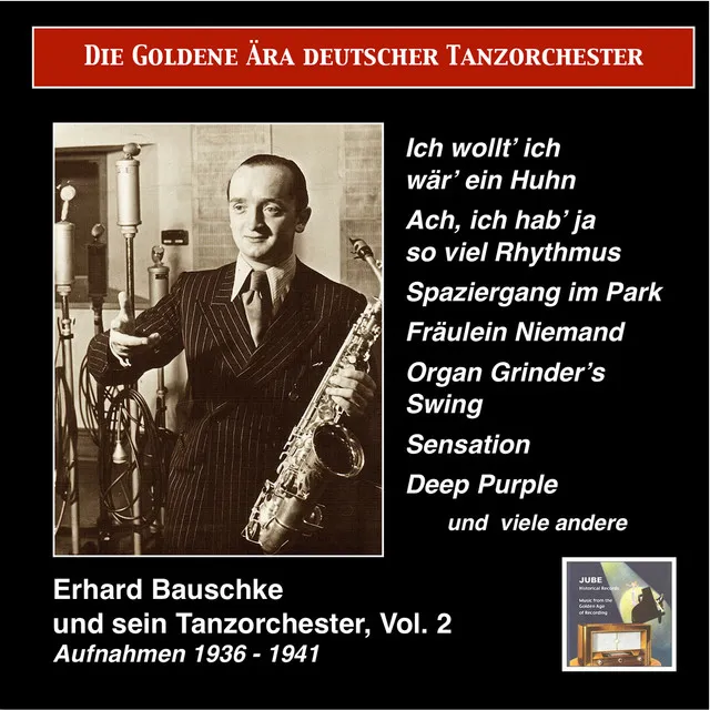 Die goldene Ära deutscher Tanzorchester: Erhard Bauschke, Vol. 2 (1936-1941)