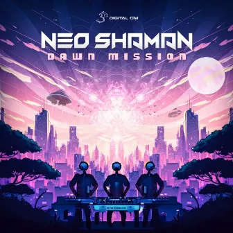 Dawn Mission by Neo Shaman