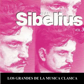 Los Grandes de la Musica Clasica - Jean Sibelius Vol. 3 by Tibor Szöke