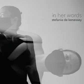 In Her Words by Stefania de Kenessey