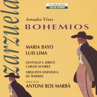 Bohemios by Amadeo Vives