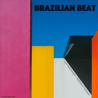 Brazilian Beat by Matheus Fonseca