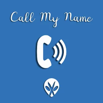 Call My Name by Xeno Ra