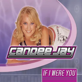 If I Were You by Candee Jay